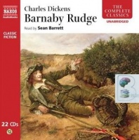 Barnaby Rudge written by Charles Dickens performed by Sean Barrett on CD (Unabridged)